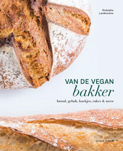 Afbeelding in Gallery-weergave laden, Van de vegan bakker / brood, gebak, koekjes, cakes &amp; meer