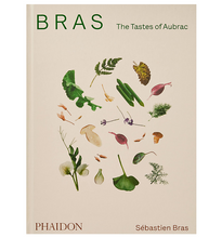 Afbeelding in Gallery-weergave laden, Bras, The Tastes of Aubrac: recipes and stories from the world-renowned French restaurant